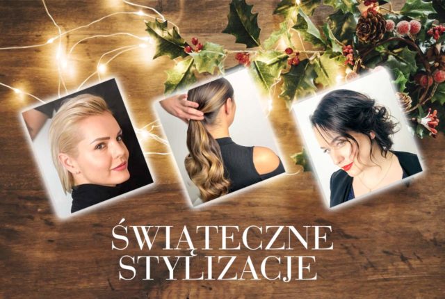 Fryzury świąteczne i noworoczne stylizacje
